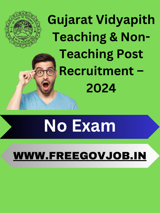 Gujrat Vidyapith Recruitment 2024