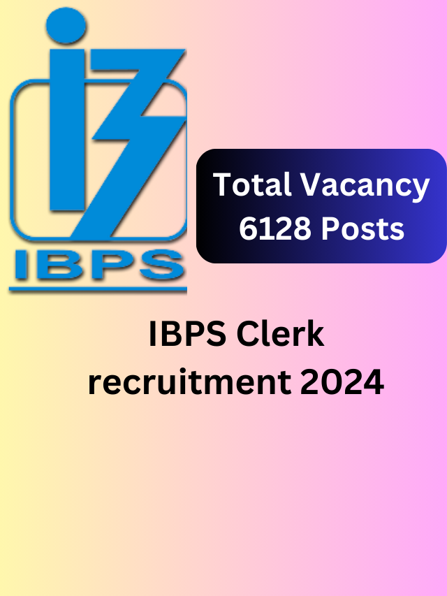 IBPS Clerk recruitment 2024