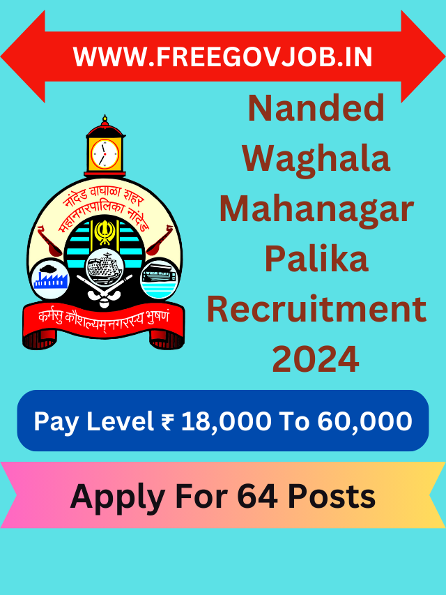 Nanded Waghala Mahanagar palika Recruitment 2024