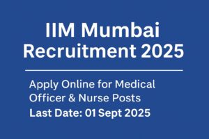 IIM Mumbai Recruitment 2025